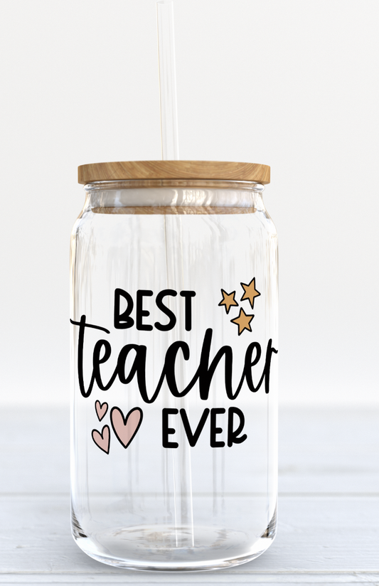 Best Teacher Ever 16oz glass